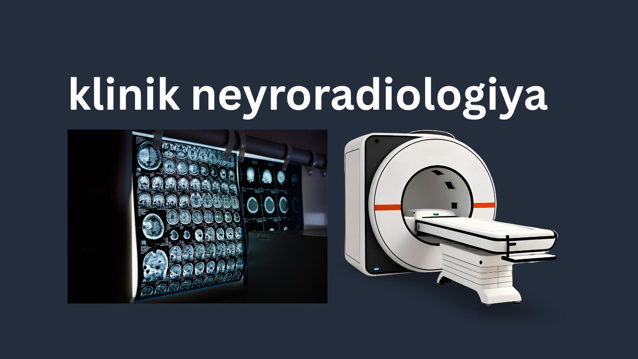 Klinik neyroradiologiya